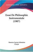 Essai de Philosophie Instrumentale (1907)