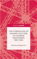 Formation of Gaming Culture