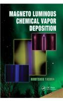 Magneto Luminous Chemical Vapor Deposition