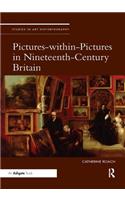 Pictures-Within-Pictures in Nineteenth-Century Britain