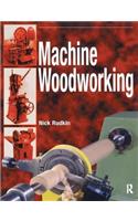 Machine Woodworking
