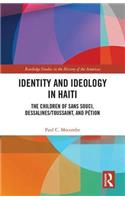 Identity and Ideology in Haiti