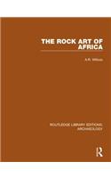 The Rock Art of Africa