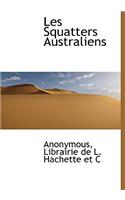 Les Squatters Australiens