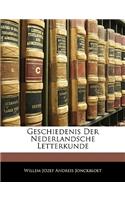 Geschiedenis Der Nederlandsche Letterkunde