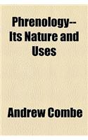 Phrenology--Its Nature and Uses