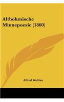 Altbohmische Minnepoesie (1860)