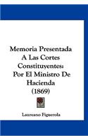 Memoria Presentada a Las Cortes Constituyentes