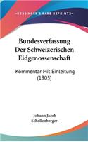 Bundesverfassung Der Schweizerischen Eidgenossenschaft