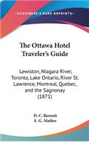 The Ottawa Hotel Traveler's Guide