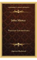 John Silence: Physician Extraordinary