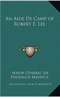 Aide De Camp of Robert E. Lee