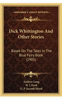 Dick Whittington And Other Stories