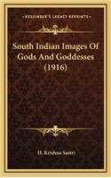 South Indian Images of Gods and Goddesses (1916)