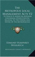 The Metropolis Local Management Acts V2