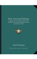 Early American Paintings: Catalogue of an Exhibition Held in the Museum of the Brooklyn Institute of Arts and Sciences (1917)