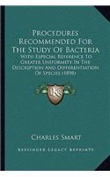 Procedures Recommended For The Study Of Bacteria