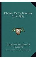 L'Eleve De La Nature V1 (1789)