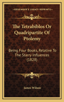 Tetrabiblos Or Quadripartite Of Ptolemy