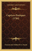 Caprices Poetiques (1784)