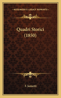 Quadri Storici (1850)