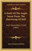 A Study Of The Anglo-Saxon Poem, The Harrowing Of Hell