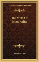The Myth Of Immortality