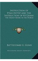 Instruction of Ptah-Hotep and the Instruction of Ke'gemni: The Oldest Books in the World(English)