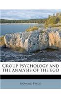 Group Psychology and the Analysis of the Ego