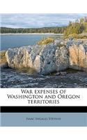 War Expenses of Washington and Oregon Territories