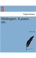 Wellington. A poem, etc.