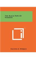 Black Pope Of Voodoo