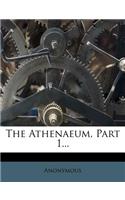 The Athenaeum, Part 1...