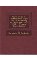 Papers Set in the Mathematical Tripos: In the University of Cambridge, 1913-1917