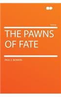The Pawns of Fate
