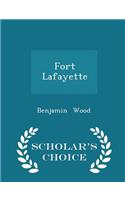 Fort Lafayette - Scholar's Choice Edition