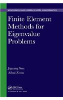 Finite Element Methods for Eigenvalue Problems: (Chapman & Hall/CRC Monographs and Research Notes in Mathematics)