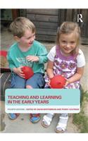 Teaching and Learning in the Early Years