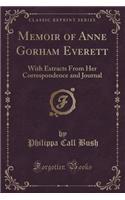 Memoir of Anne Gorham Everett