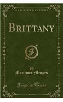 Brittany (Classic Reprint): (English)