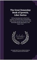 The Great Domesday Book of Ipswich; Liber Sextus