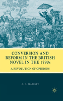 Conversion and Reform in the British Novel in the 1790s