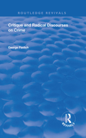 Critique and Radical Discourses on Crime