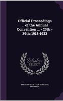 Official Proceedings ... of the Annual Convention ... - 25th - 39th; 1918-1933: (English)