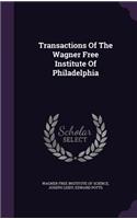 Transactions of the Wagner Free Institute of Philadelphia