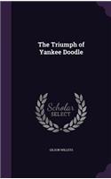 The Triumph of Yankee Doodle