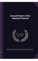 Annual Report of the Adjutant-General