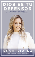 Dios Es Tu Defensor