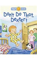 Don't Do That, Dexter!