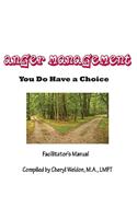 Anger Management- You Do Have a Choice